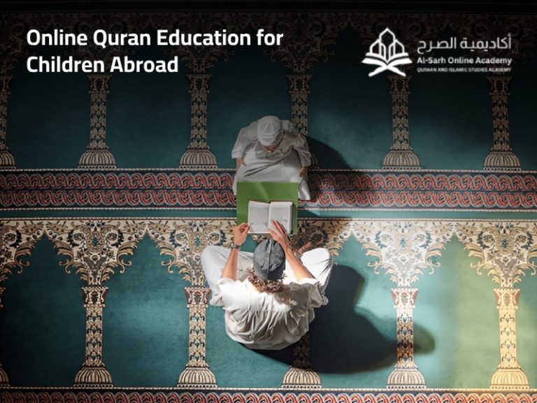 Online Quran Education for Children Abroad: A Lifeline for Islamic Learning