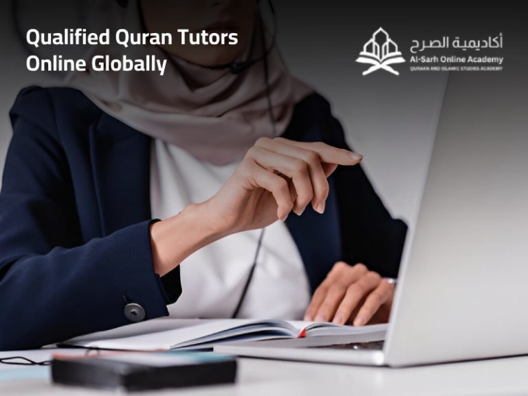 Qualified Quran Tutors Online Globally: Learn from Certified Experts Anywhere